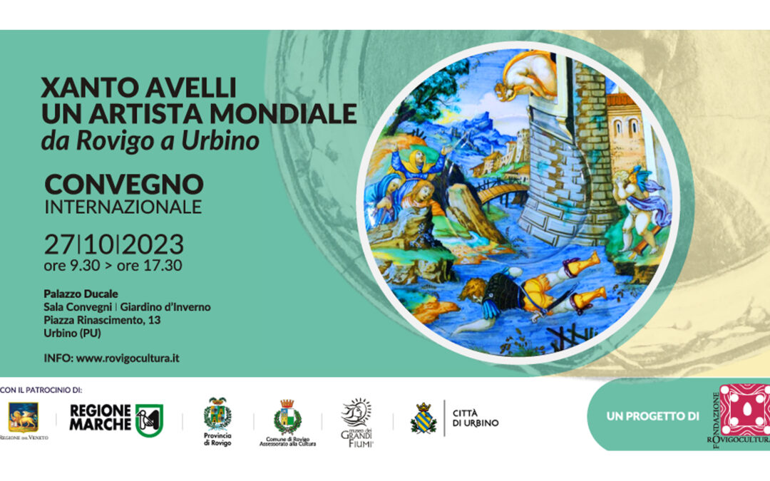 CONVEGNO INTERNAZIONALE SU XANTO AVELLI – URBINO 27.10.2023